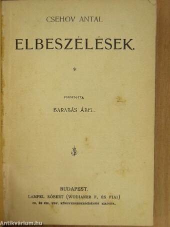 Elbeszélések/Csehov Antal beszélyei és rajzai/Beszélyek az orosz életből