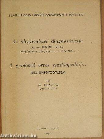 Az idegrendszer diagnosztikája/A gyakorló orvos enciklopédiája: Ideg-elmegyógyászat