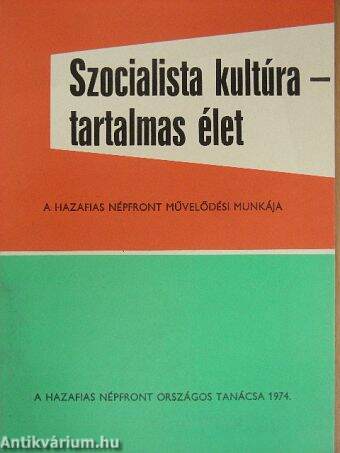 Szocialista kultúra - tartalmas élet