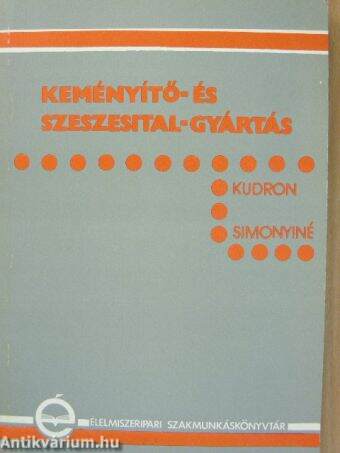 Keményítő- és szeszesital-gyártás