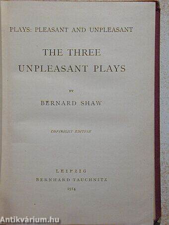 The Three Unpleasant Plays