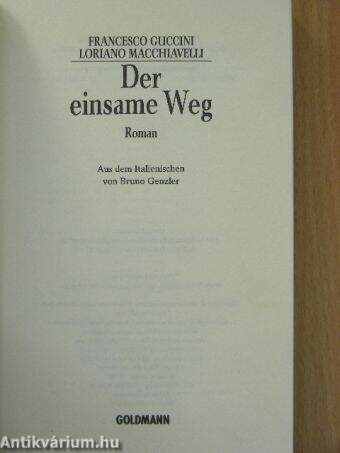 Der einsame Weg