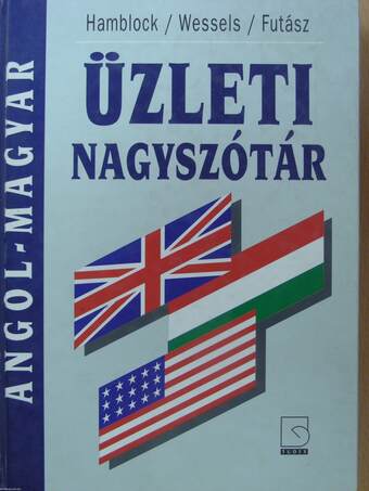 Angol-magyar üzleti nagyszótár