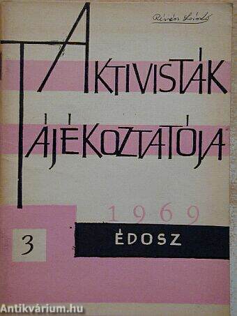 ÉDOSZ aktivisták tájékoztatója 1969/3.