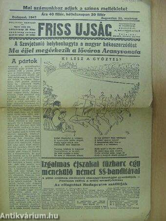 Friss Ujság 1947. augusztus 31.