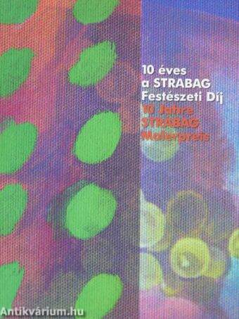 10 éves a STRABAG Festészeti Díj