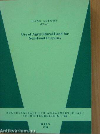 Use of Agricultural Land for Non-Food Purposes/Nutzung landwirtschaftlichen Bodens für nichtlandwirtschaftliche Zwecke