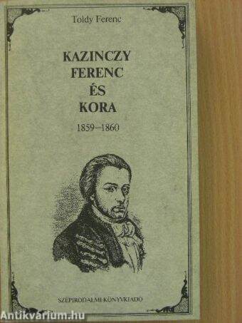 Kazinczy Ferenc és kora 1859-1860