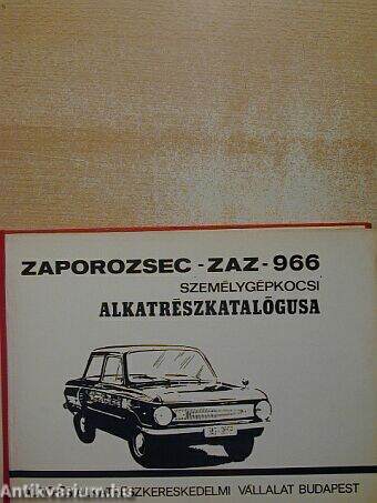 Zaporozsec-ZAZ-966 személygépkocsi alkatrészkatalógusa