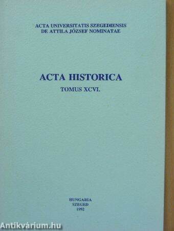 Acta Historica Tomus XCVI.