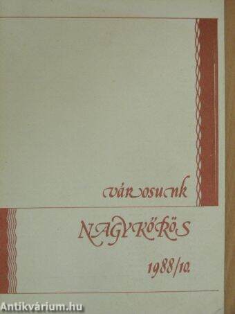 Városunk - Nagykőrös 1988/10.