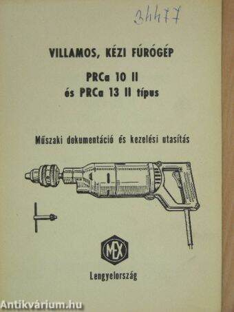 Villamos, kézi fúrógép PRCa 10 II és PRCa 13 II típus