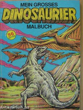 Mein Grosses Dinosaurier Malbuch