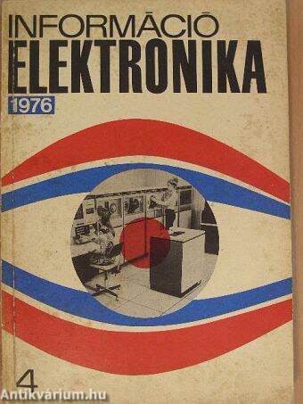 Információ-elektronika 1976/4.