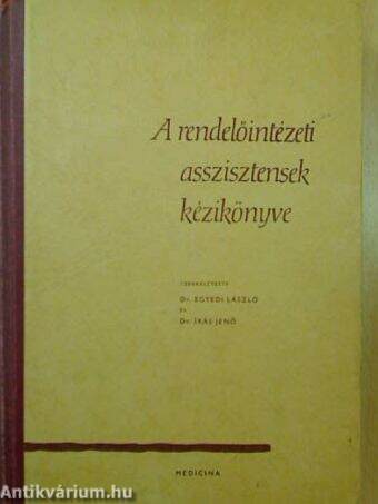 A rendelőintézeti asszisztensek kézikönyve