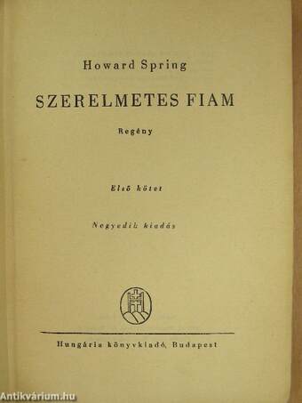 Szerelmetes fiam I-II.