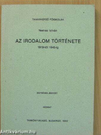 Az irodalom története 1919-től 1945-ig