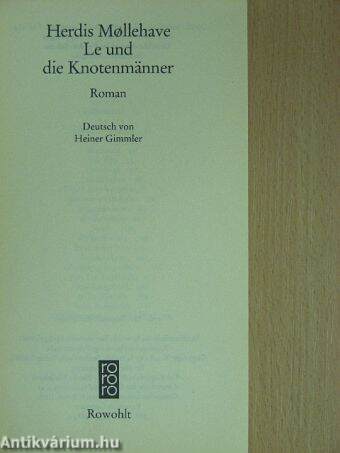 Le und die Knotenmänner