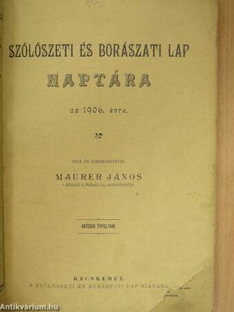 Szőlészeti és Borászati Lap Naptára 1906.