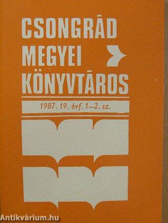 Csongrád megyei könyvtáros 1987/1-2.