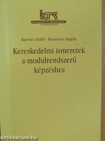 Kereskedelmi ismeretek a modulrendszerű képzéshez