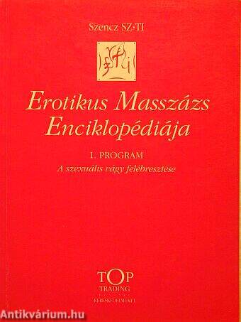 Erotikus Masszázs Enciklopédiája 1.