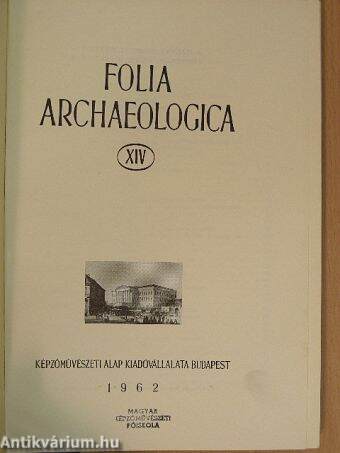 Folia Archaeologica XIV.