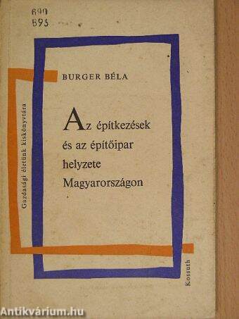 Az építkezések és az építőipar helyzete Magyarországon