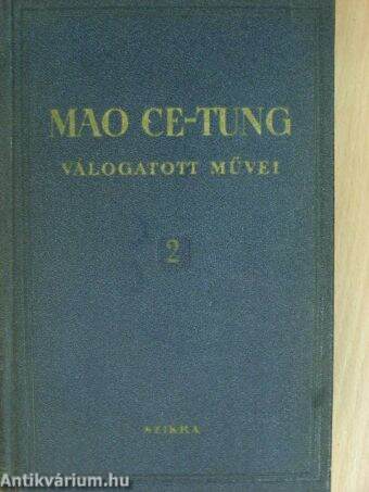 Mao Ce-Tung válogatott művei 2.