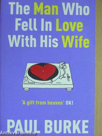 The Man Who Fell In Love With His Wife