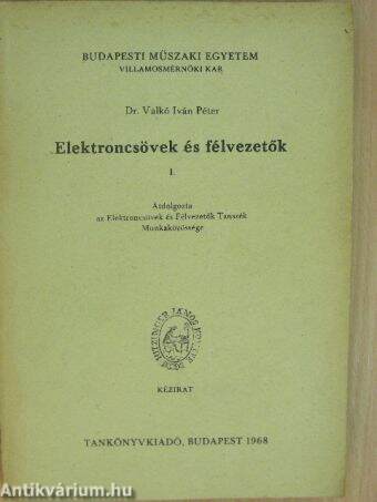 Elektroncsövek és félvezetők I.