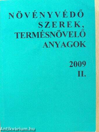 Növényvédő szerek, termésnövelő anyagok 2009. II.