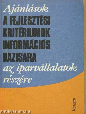 Ajánlások a fejlesztési kritériumok információs bázisára az iparvállalatok részére