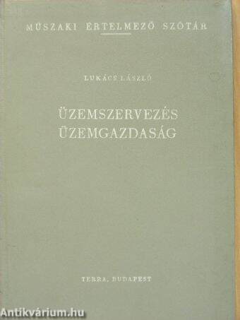 Üzemszervezés, üzemgazdaság