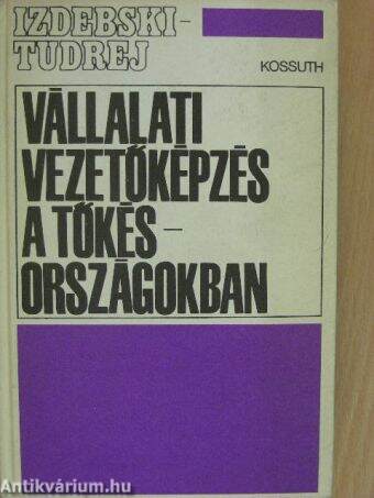 Vállalati vezetőképzés a tőkésországokban