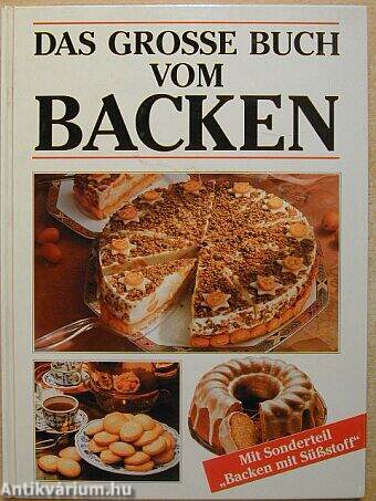 Das grosse Buch vom Backen