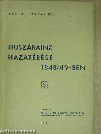 Huszáraink hazatérése 1848/49-ben