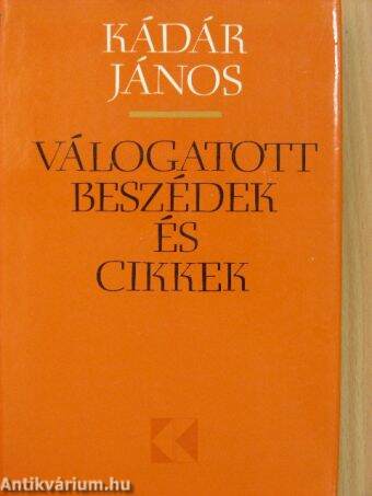 Válogatott beszédek és cikkek 1957-1973