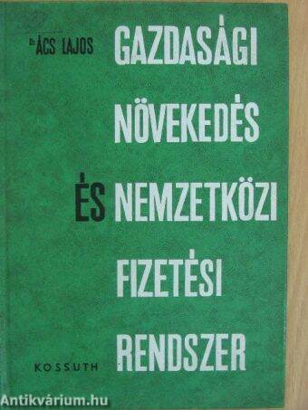 Gazdasági növekedés és nemzetközi fizetési rendszer