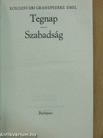 Tegnap/Szabadság