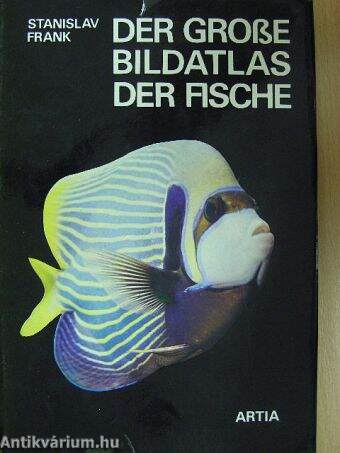 Der große Bildatlas der Fische