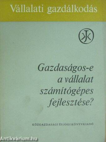 Gazdaságos-e a vállalat számítógépes fejlesztése?