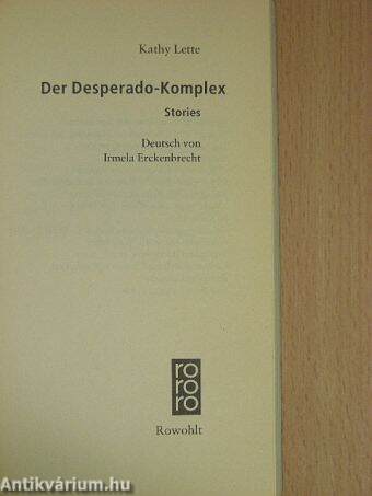 Der Desperado-Komplex