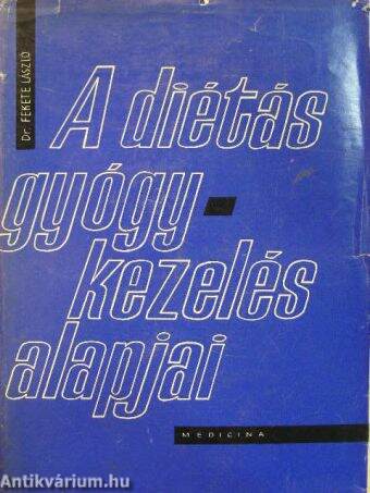 A diétás gyógykezelés alapjai