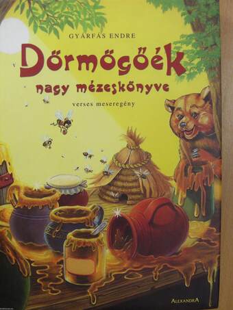 Dörmögőék nagy mézeskönyve