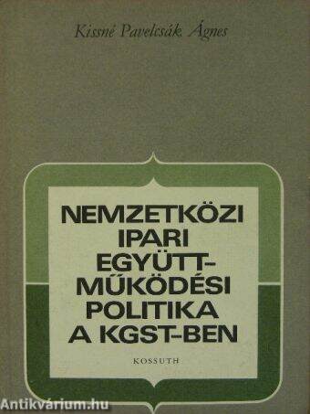 Nemzetközi ipari együttműködési politika a KGST-ben 