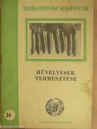 Hüvelyesek termesztése