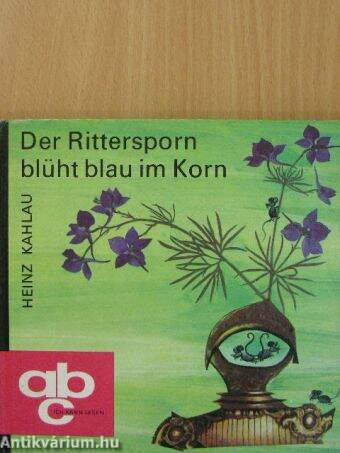 Der Rittersporn blüht blau im Korn