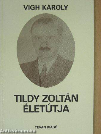 Tildy Zoltán életútja