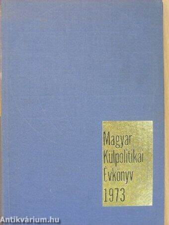 Magyar Külpolitikai Évkönyv 1973.